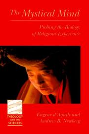 Cover of: The Mystical Mind: Probing the Biology of Religious Experience (Theology and the Sciences)