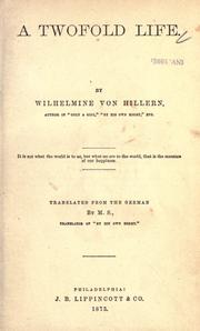 Cover of: A twofold life. by Wilhelmine von Hillern, Wilhelmine von Hillern