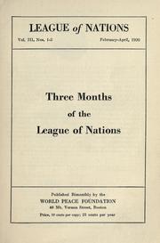 Cover of: Three months of the League of nations ...