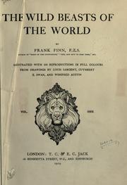 Cover of: The wild beasts of the world by Frank Finn