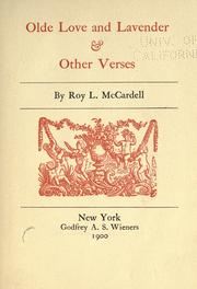 Cover of: Olde love and lavender & other verses by Roy L. McCardell, Roy L. McCardell