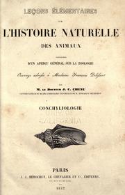 Cover of: Le©ʻcons ©Øel©Øementaires sur l'histoire naturelle des animaux, conchyliologie: pr©Øec©Øed©Øees d'un aper©ʻcu g©Øen©Øeral sur la zoologie