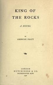 Cover of: King of the rocks by Ambrose Pratt