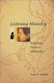 Listening Ministry by Susan K. Hedahl