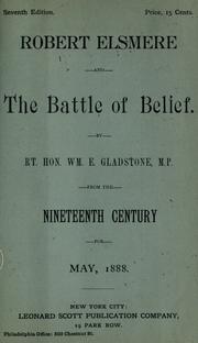 Robert Elsmere and the battle of belief by William Ewart Gladstone
