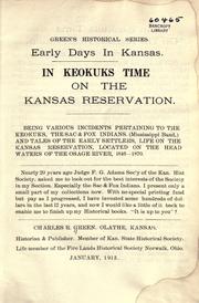 Cover of: Pioneer narratives of the first twenty-five years of Kansas history.: History given of some of the Sac and Fox Indians; illustrated with many portraits of pioneers and Indians. Leida Saylor's story; the old Sauk Indians, Quenemo: Henry Hudson Wiggans' narrative ...