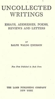 Cover of: Uncollected writings by Ralph Waldo Emerson
