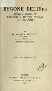 Cover of: Bygone beliefs by H. Stanley Redgrove