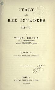 Cover of: Italy and her invanders. by Hodgkin, Thomas, Hodgkin, Thomas