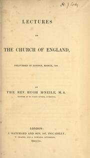 Cover of: Lectures on the Church of England: delivered in London, March, 1840