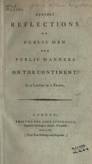 Cover of: Cursory reflections on public men and public manners on the Continent by William Augustus [Miles, William Augustus [Miles