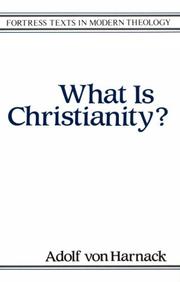 Cover of: What is Christianity? by Adolf von Harnack