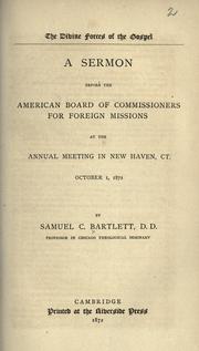 Cover of: The divine forces of the Gospel. by Samuel Colcord Bartlett, Samuel Colcord Bartlett