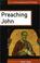Cover of: Preaching John (Fortress Resources for Preaching)
