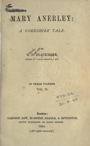 Cover of: Mary Anerley, a Yorkshire tale. by R. D. Blackmore