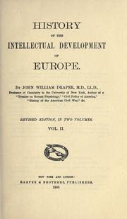 Cover of: History of the intellectual development of Europe. by John William Draper