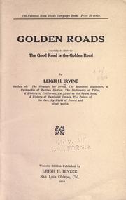 Cover of: Golden roads (abridged ed.): The good road is the golden road.