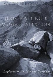 Cover of: Texts that linger, words that explode by Walter Brueggemann