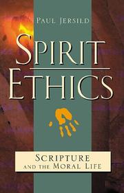 Cover of: Spirit Ethics: Scripture and the Moral Life