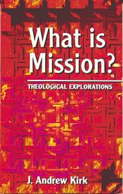 What is mission? by J. Andrew Kirk