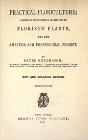 Practical floriculture by Peter Henderson