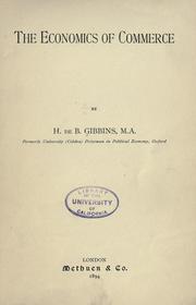 Cover of: The economics of commerce by Henry de Beltgens Gibbins, Henry de Beltgens Gibbins