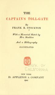 Cover of: The captain's toll-gate by Frank R. Stockton, T. H. White