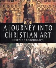 Cover of: A journey into Christian art by Helen De Borchgrave