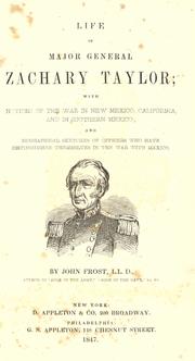 Cover of: Life of Major General Zachary Taylor by Frost, John