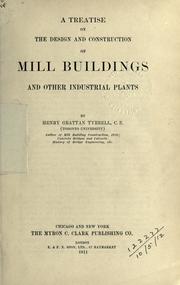 Cover of: treatise on the design and construction of mill buildings: and other industrial plants.