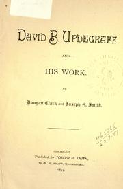 Cover of: David B. Updegraff and his work. by Dougan Clark