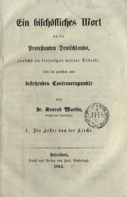 Cover of: bisch©·ofliches Wort an die Protestanten Deutschlands: zun©·achst an diejenigen meiner Di©·ocese ©·uber die zwischen uns bestehende Controverspunkte