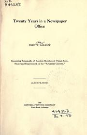 Cover of: Twenty years in a newspaper office by Allsopp, Frederick William, Allsopp, Frederick William