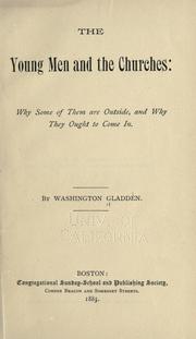 Cover of: The young men and the churches by Washington Gladden