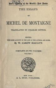 Cover of: The essays of Michel de Montaigne by Michel de Montaigne, Michel de Montaigne