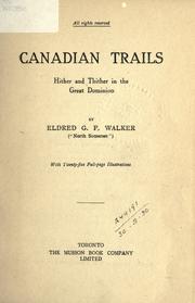 Cover of: Canadian trails by Eldred G. F. Walker