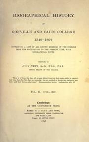 Biographical history of Gonville and Caius college, 1349-1897 by Venn, John