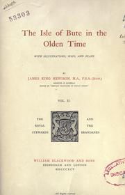 Cover of: The Isle of Bute in the olden time: with illustrations, maps, and plans