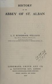 Cover of: History of the abbey of St. Alban. by L. F. Rushbrook Williams