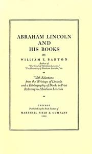 Cover of: Abraham Lincoln and his books by William Eleazar Barton