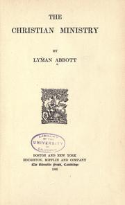 Cover of: The Christian ministry by Lyman Abbott