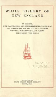 Cover of: Whale fishery of New England by State Street Trust Company (Boston, Mass.)