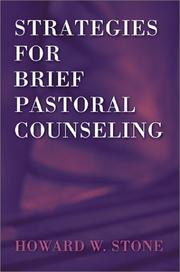 Strategies for brief pastoral counseling by Howard W. Stone, Howard Stone