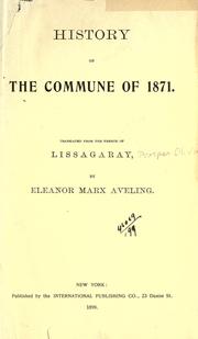 Cover of: History of the Commune of 1871. by Lissagaray