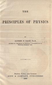 Cover of The principles of physics by Alfred Payson Gage