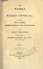 Cover of: Works, comprising his poems, correspondence, and translations (X). by William Cowper