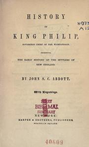 Cover of: History of King Philip, sovereign chief of the Wampanoags by John S. C. Abbott
