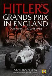 Cover of: Hitler's Grands Prix in England: Donington 1937 and 1938