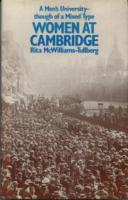 Cover of: Women at Cambridge: A Men's University - though of a Mixed Type