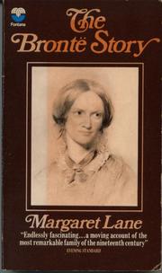 Cover of: The Brontë story by Margaret Lane